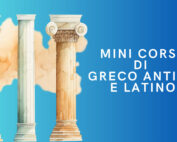 immagine con colonne di edifici dell'antica grecia e testo"mini corsi di greco antico e latino"